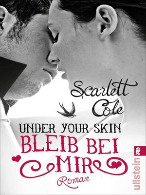 cover image of Under Your Skin. Bleib bei mir